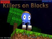 Killers on Blocks
