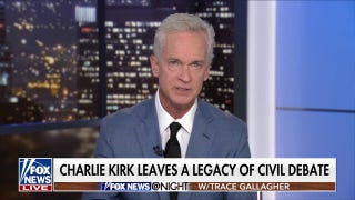 Trace Gallagher: Charlie Kirk's primary goal, his solemn promise, was to have civil debate